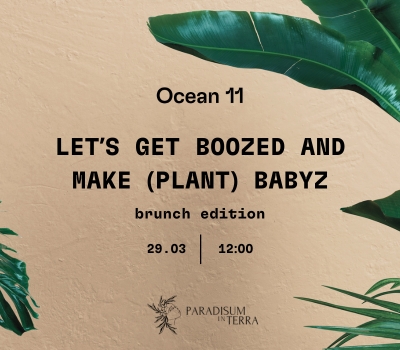 Let’s get boozed and make (plant) babyz